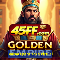 coroas para sexo virtual